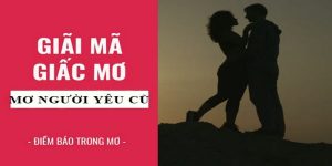 Mơ thấy người yêu cũ