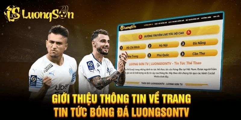 Giới thiệu khái quát về kênh luongson tv